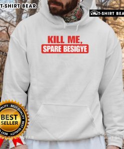 Top Kill Me Spare Besigye hoodie design featuring bold graphics and vibrant colors, perfect for political statement wear.
