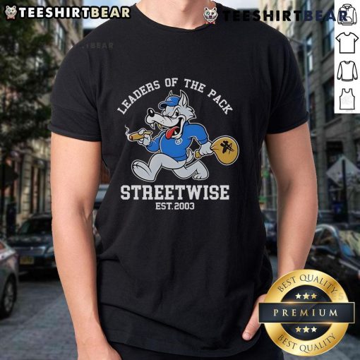 Top Leaders Of The Pack Streetwise Est 2003 T-Shirt featuring a bold graphic design and stylish typography.