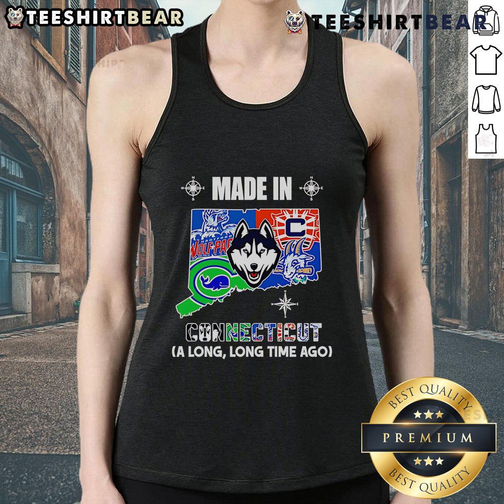Top Made In Connecticut A Long Long Time Ago Tank Top Stylish tank top featuring 'Top Made In Connecticut A Long Long Time Ago' design, perfect for casual wear and local pride.