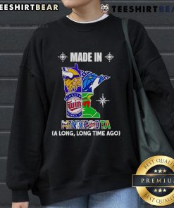 Cozy Top Made In Minnesota A Long Long Time Ago sweatshirt in vibrant colors, perfect for casual wear.