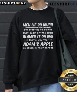 Funny sweatshirt featuring the phrase 'Top Men Lie So Much' referencing Adam and Eve, perfect for casual wear.