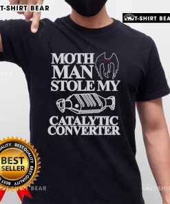 Top Month Man Stolen My Catalytic Converter T-Shirt featuring a humorous design for car enthusiasts and theft awareness.