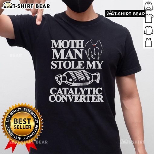 Top Month Man Stolen My Catalytic Converter T-Shirt featuring a humorous design for car enthusiasts and theft awareness.