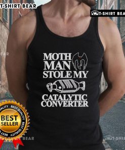 Top Month Man Stolen My Catalytic Converter Tank Top design featuring bold text and vibrant colors for car enthusiasts.