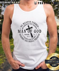 Christian tank top featuring Isaiah 54:17 text, 'No weapon formed against you shall prosper,' perfect for believers.
