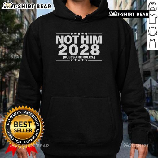 Stylish 'Top Not Him 2028 Rules Are Rules' hoodie in black, featuring bold graphic print for a trendy casual look.