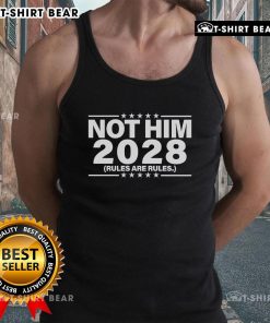 Men's 'Top Not Him 2028 Rules Are Rules' tank top showcasing bold text and stylish design, perfect for casual wear.