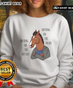 Cozy Bojack Horseman sweatshirt featuring 'Top Nothing On The Outside, Nothing On The Inside' design, perfect for fans.