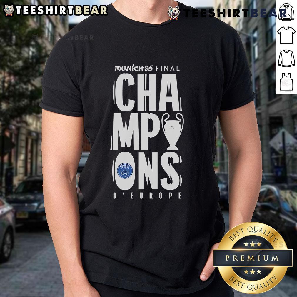 Top Paris Saint Germain Ucl Champions Munich 2025 D’ Europe T Shirt Alt Text: Top Paris Saint-Germain UCL Champions Munich 2025 DEurope T-Shirt featuring vibrant team colors and logo.