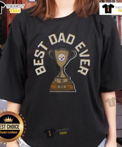 Alt Text: Top Pittsburgh Steelers Best Dad Ever trophy on a ladies tee, perfect gift for Steelers fans and proud dads.