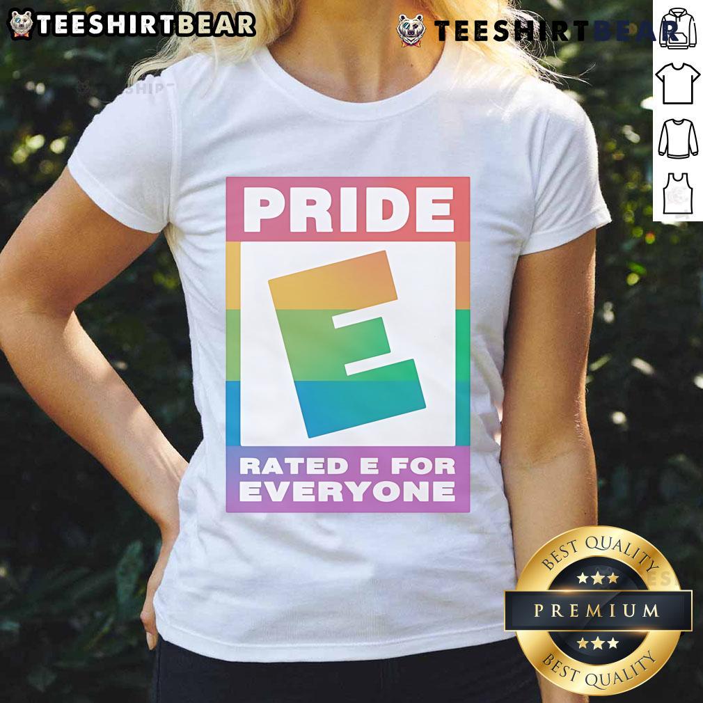 Top Pride Rated E For Everyone Logo Ladies Tee Top Pride Rated E for Everyone logo on a stylish ladies tee, celebrating inclusivity and gaming culture.