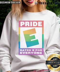 Top Pride Rated E for Everyone Logo Sweatshirt featuring vibrant colors and inclusive design for all ages.