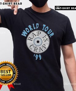 Alt Text: Vintage 'Top Rap Is Crap World Tour 1999' T-shirt featuring iconic graphics and tour details, perfect for collectors.