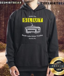 Top Ride the SLUT South Lake Union Trolley Seattle WA hoodie design featuring vibrant colors and urban graphics.