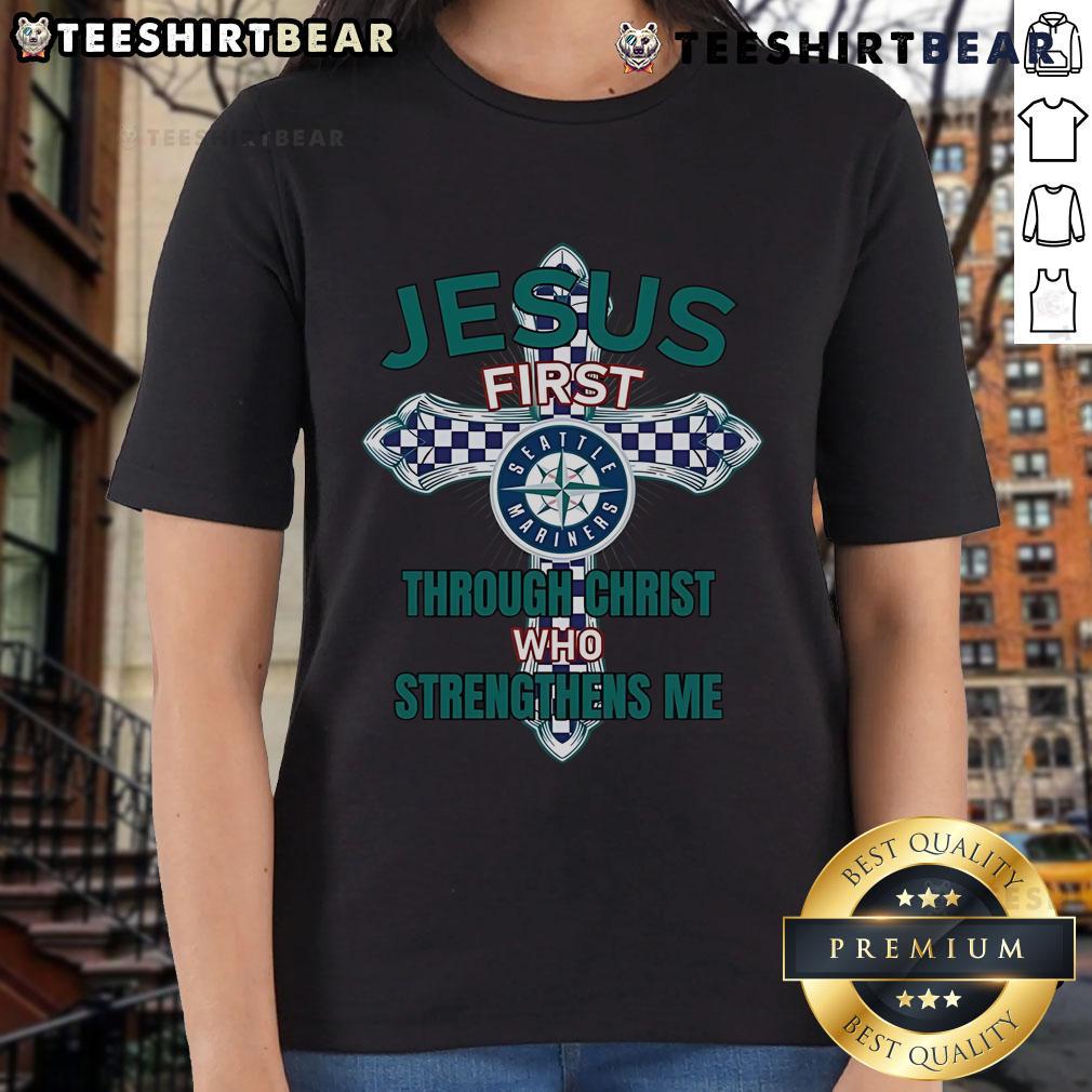 Top Seattle Mariners Jesus First Through Christ Who Strengthens Me Ladies Tee Top Seattle Mariners Jesus First Through Christ Who Strengthens Me ladies tee shirt design with vibrant graphics.