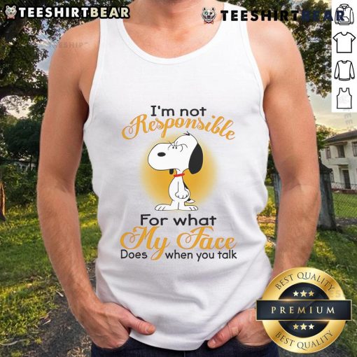 Top Snoopy tank top with 'I'm Not Responsible For What My Face Does When You Talk' graphic, perfect for casual wear.