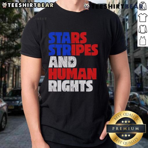 Top Stars Stripes Human Rights 4th of July T-Shirt featuring patriotic design for Independence Day celebrations.