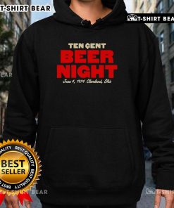 Top Ten Cent Beer Night Cleveland Ohio Hoodie featuring vibrant graphics and cozy design perfect for fans.