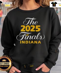 Top The 2025 Finals Indiana sweatshirt featuring a bold design, perfect for fans celebrating the championship season.