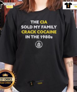 Top The CIA Sold My Family Crack Cocaine in the 1980s Ladies Tee featuring bold graphic design and vintage style.