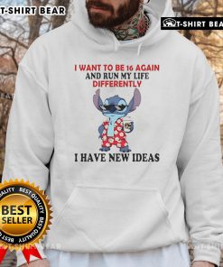 Cozy hoodie featuring 'I Want to Be 16 Again and Run My Life Differently' design, perfect for expressing new ideas.