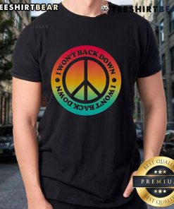 Alt Text: Top Tom Petty I Won't Back Down Peace T-Shirt featuring bold graphics and iconic lyrics for music fans.