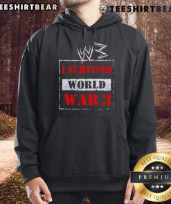 Alt Text: Top W3 I Survived World War 3 Hoodie in black with bold white lettering, perfect for fans of post-apocalyptic fashion.
