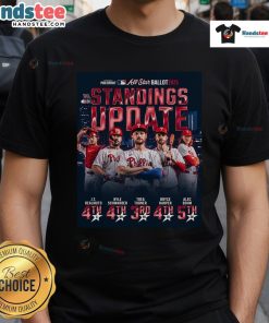 Official Philadelphia Phillies Standings Update Legends 2025 T-Shirt, featuring team logo and vibrant design for fans.
