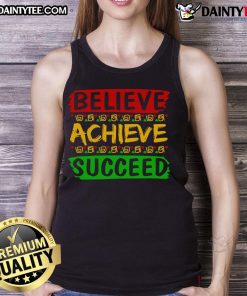 Awesome black tank top featuring 'Believe Achieve Succeed' slogan, perfect for motivational workouts and casual wear.
