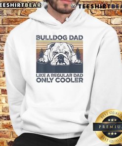Awesome Bulldog Dad hoodie featuring a fun design: 'Like a Regular Dad, Only Cooler' for proud bulldog owners.