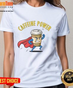 Awesome Caffeine Power Super Man Coffee Ladies Tee featuring a vibrant design perfect for coffee lovers and superhero fans.