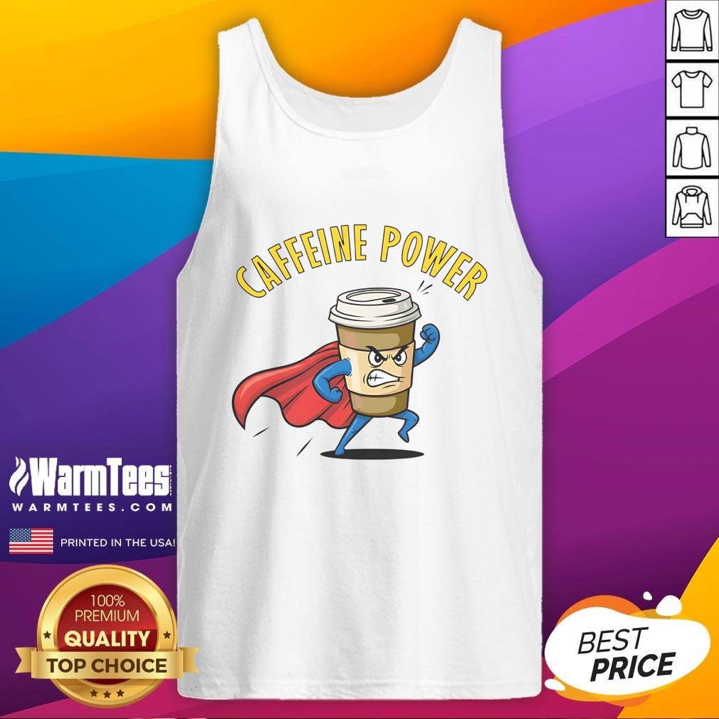 Awesome Caffeine Power Super Man Coffee Tank Top Awesome Caffeine Power Super Man Coffee Tank Top design featuring a vibrant superhero graphic for coffee lovers.