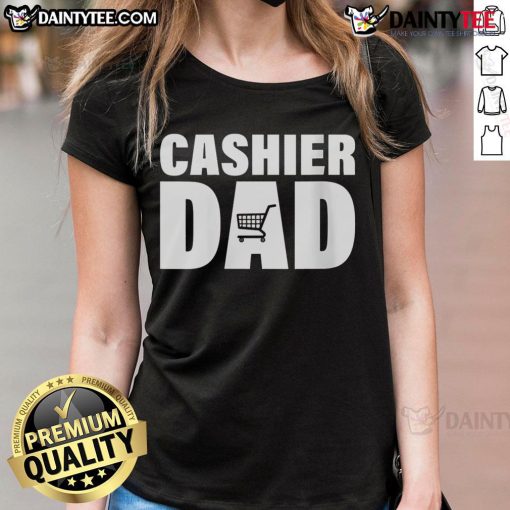 Alt Text: Awesome Cashier Dad Ladies Tee featuring a fun graphic design, perfect for proud cashier dads and casual wear.