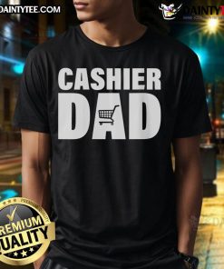 Alt Text: Awesome Cashier Dad T-Shirt featuring a fun design perfect for proud dads working in retail.