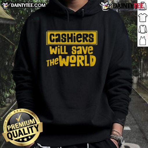 Awesome Cashier Will Save The World Hoodie featuring a vibrant design and cozy fit, perfect for cashiers and fans alike.