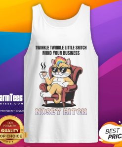 Awesome cat tank top featuring 'Twinkle Twinkle Little Snitch Mind Your Business Nosey Bitch' design, perfect for cat lovers.