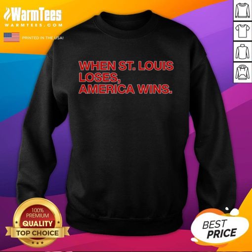 Awesome Chicago Cubs sweatshirt celebrating when St. Louis loses, showcasing team spirit and fan pride.
