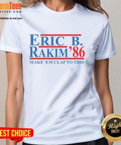 Vintage Hip Hop ladies tee featuring Eric B. & Rakim '86 Make Em Clap To This design, perfect for music fans and fashion lovers.