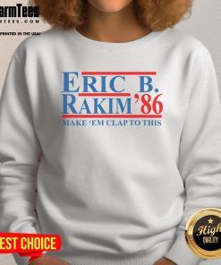 Vintage Hip Hop sweatshirt featuring Awesome Eric B. & Rakim '86 Make Em Clap To This design, perfect for retro style fans.