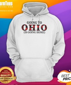 Awesome Going To Ohio Is Going Home Hoodie displayed on a hanger, perfect for Ohio pride and cozy fashion.
