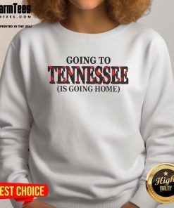 Alt Text: Cozy 'Awesome Going To Tennessee Is Going Home' sweatshirt, perfect for showcasing your love for Tennessee.