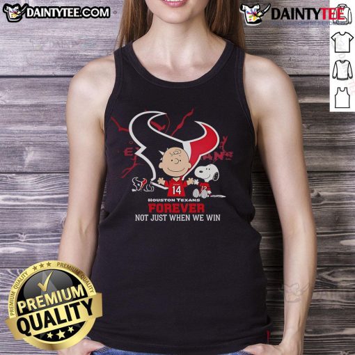 Charlie Brown and Snoopy graphic on a Houston Texans tank top, showcasing 'Texans Forever, Not Just When We Win' slogan.