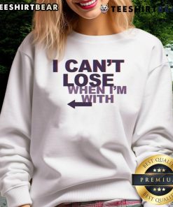 Stylish Arrow Left sweatshirt with 'Awesome I Can't Lose When I'm With' text, perfect for casual wear and expressing confidence.