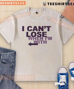 Awesome I Can't Lose When I'm With Arrow Left Washed T-Shirt featuring a stylish design and relaxed fit for casual wear.