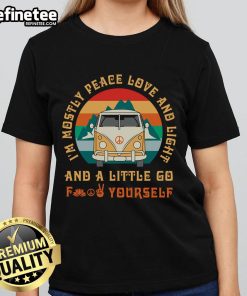 Awesome 'I'm Mostly Peace Love And Light' Tee for pacifist ladies with a bold message and stylish design.