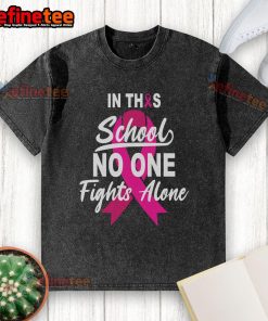 Awesome breast cancer awareness ribbon washed t-shirt promoting 'No One Fights Alone' message for support and solidarity.