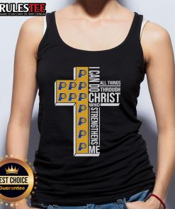 Alt Text: Awesome Indiana Pacers tank top featuring 'I Can Do All Things Through Christ Who Strengthens Me' design.