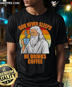 Awesome Jesus God Never Sleeps coffee vintage t-shirt design featuring a playful graphic and bold typography.