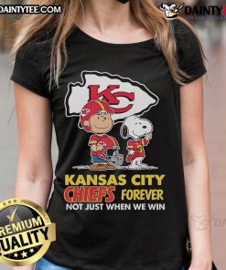 Alt Text: Awesome Kansas City Chiefs Charlie Brown Snoopy tee with 'Chiefs Forever, Not Just When We Win' slogan for ladies.