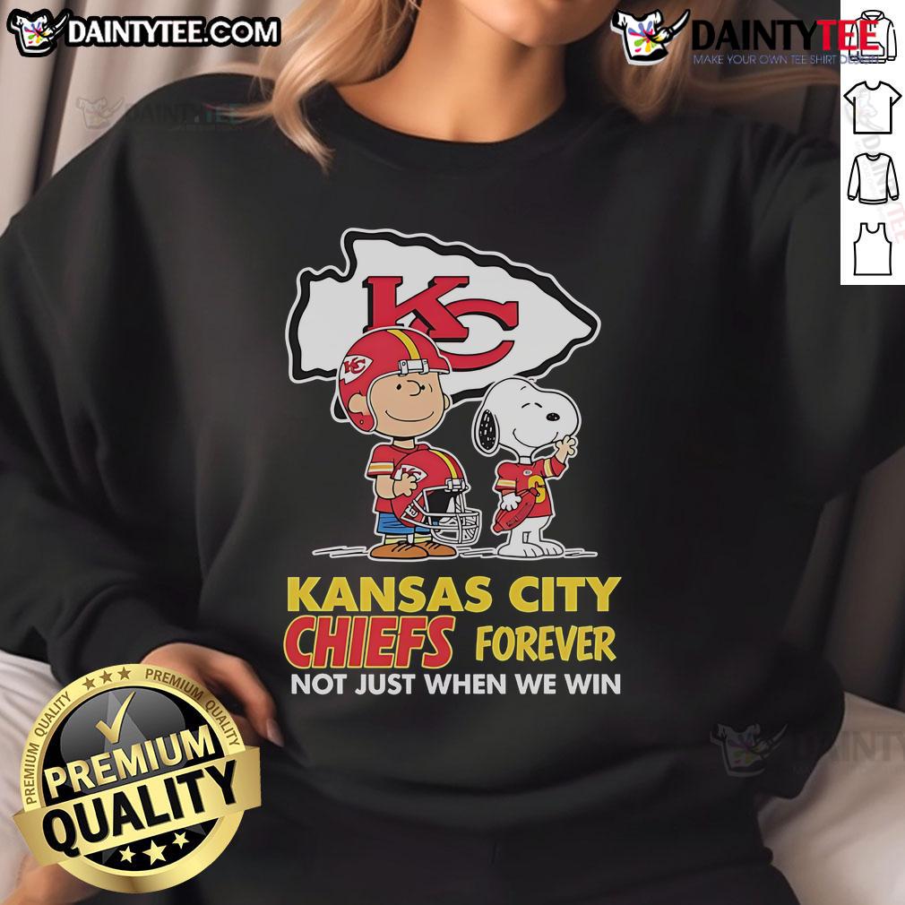 Awesome Kansas City Chiefs Charlie Brown Snoopy Chiefs Forever Not Just When We Win Sweatshirt Alt Text: Awesome Kansas City Chiefs Charlie Brown Snoopy sweatshirt, 'Chiefs Forever, Not Just When We Win' design.